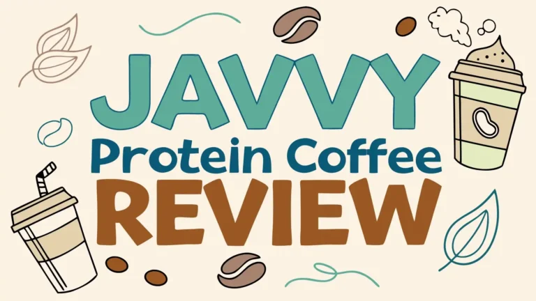Javvy Protein Coffee Review: Worth the Morning Hype?
