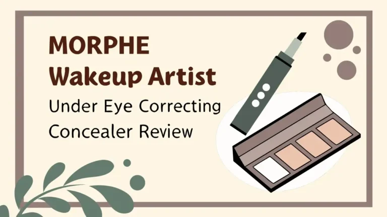 Morphe Wakeup Artist Under Eye Correcting Concealer Review