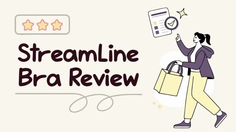 Streamline Bra Review: Is It Suitable For All?