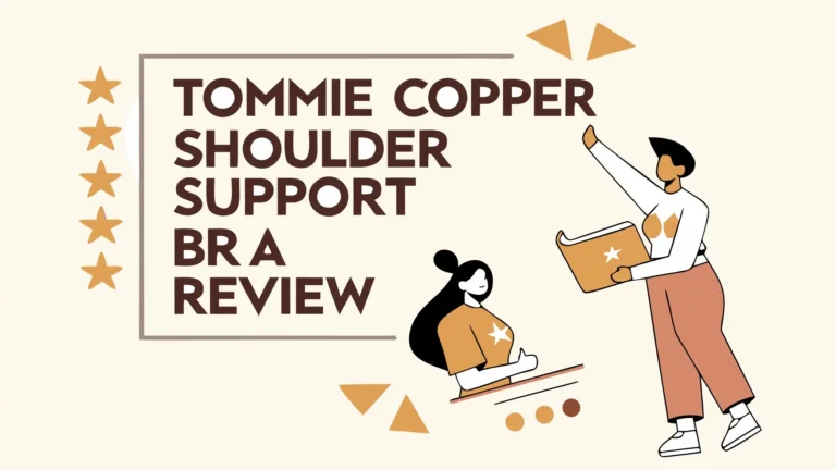 Tommie Copper Shoulder Support Bra Review: Comfort Meets Correction