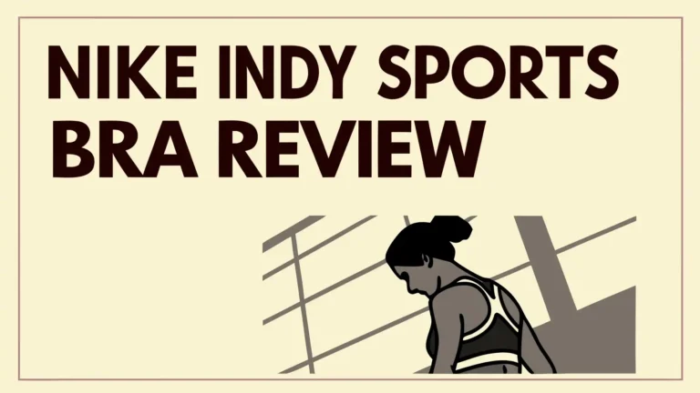 Nike Indy Sports Bra Review: A Complete Guide